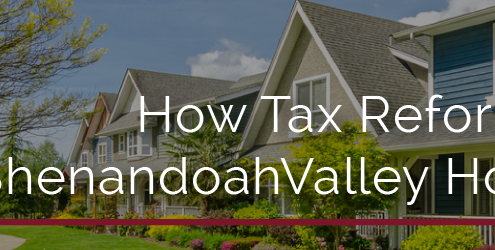 How Tax Reform Will Impact The Shenandoah Valley