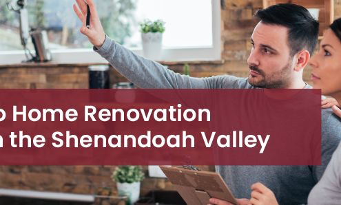 Guide to Home Renovation Loans in the Shenandoah Valley